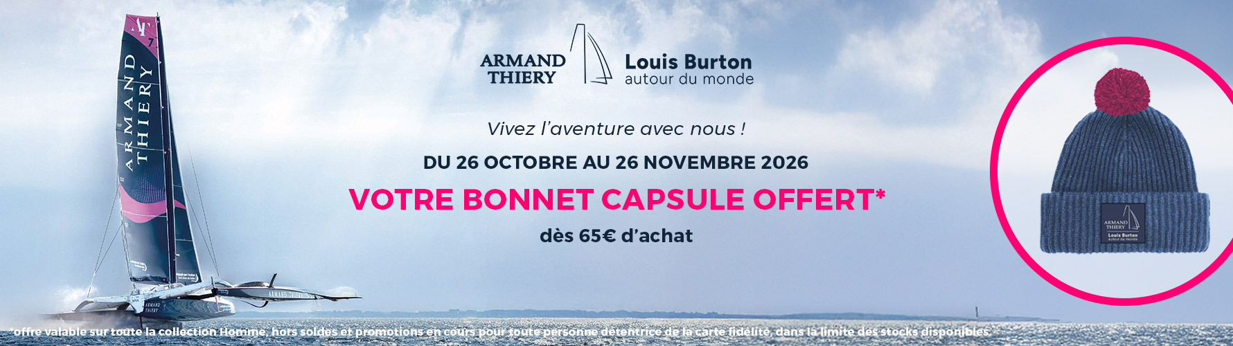 Votre bonnet capsule offert*