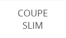 Coupe slim