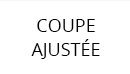 Coupe ajustée